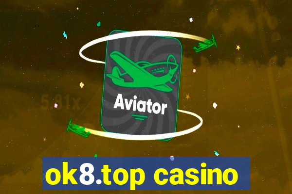 ok8.top casino